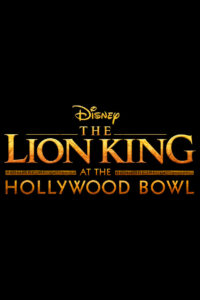 The Lion King at the Hollywood Bowl